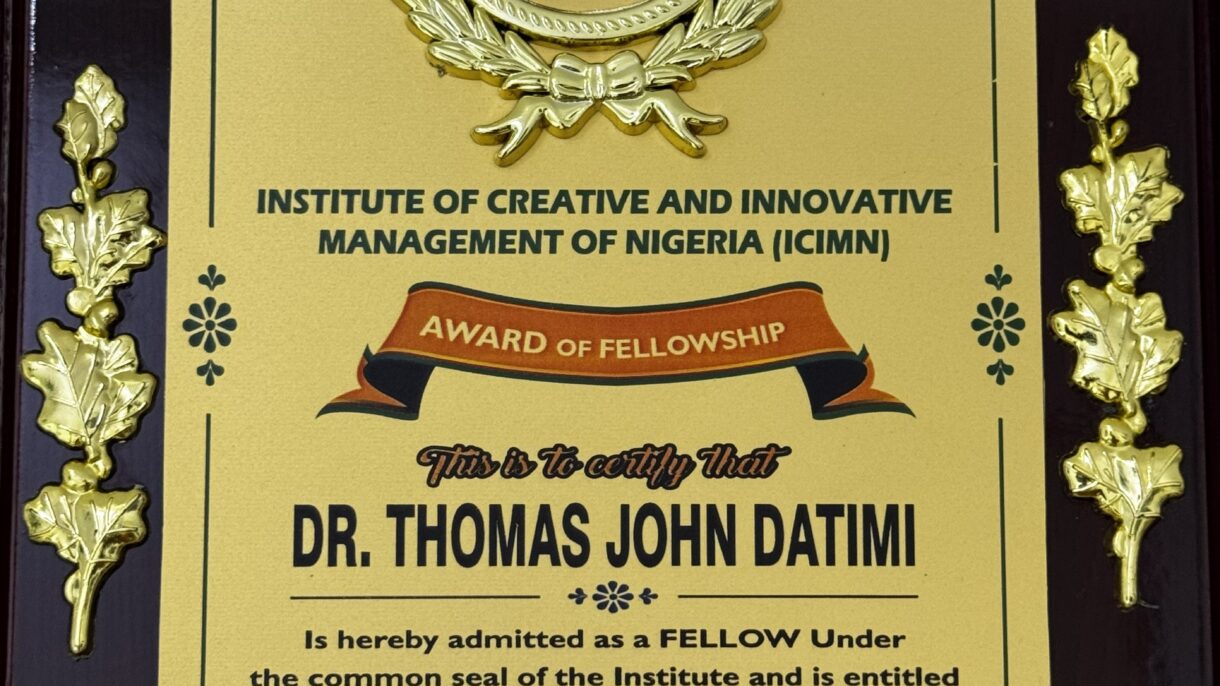 Award of Fellowship (Institute of Creative and Innovative Management of Nigeria – ICIMN)